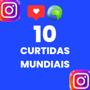 10 CURTIDAS MUNDIAIS INSTARAM